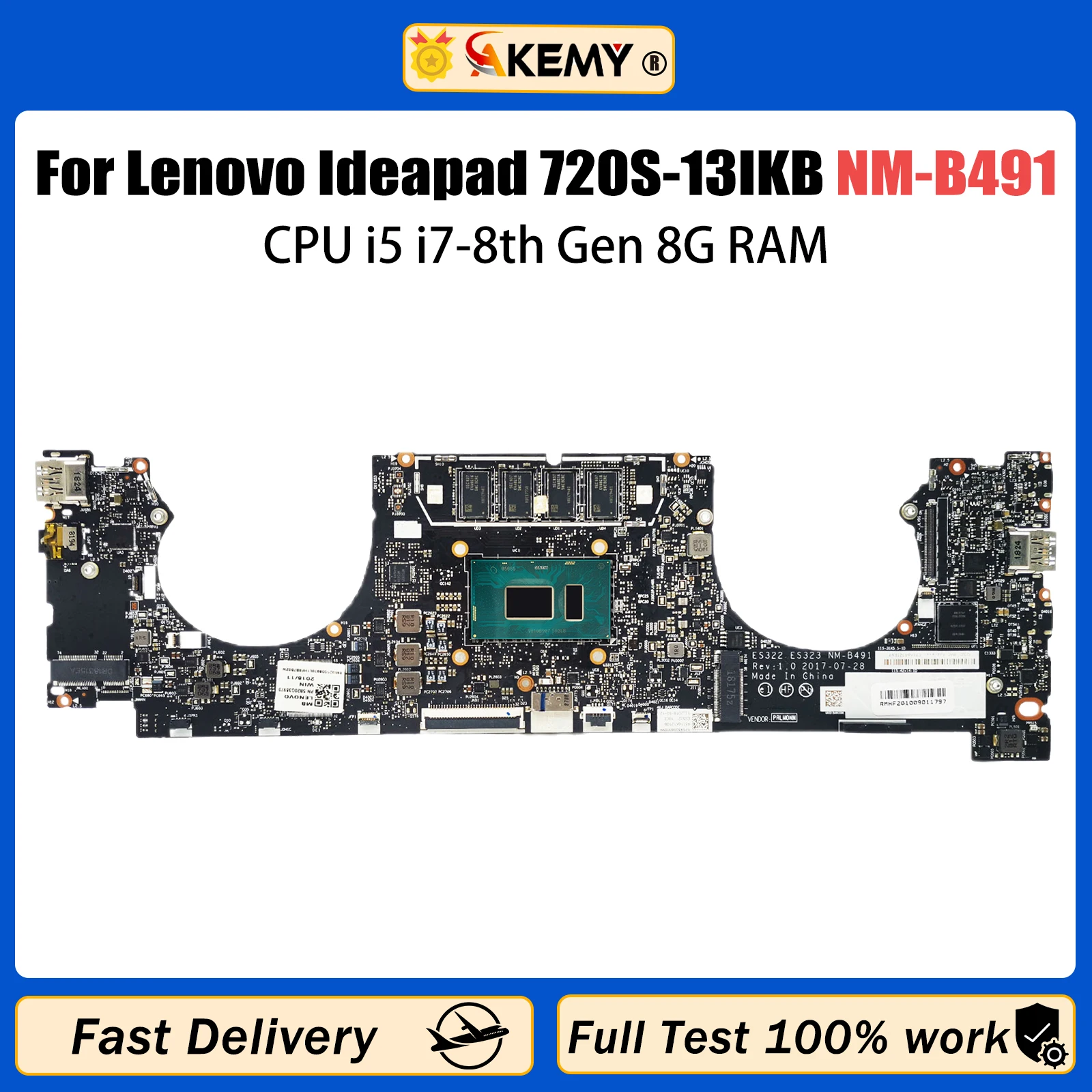 

AKEMY For Lenovo Ideapad 720S-13IKB Laptop Motherboard ES322 ES323 NM-B491 5B20Q38983 With i5-8250U i7-8550U CPU 8G RAM