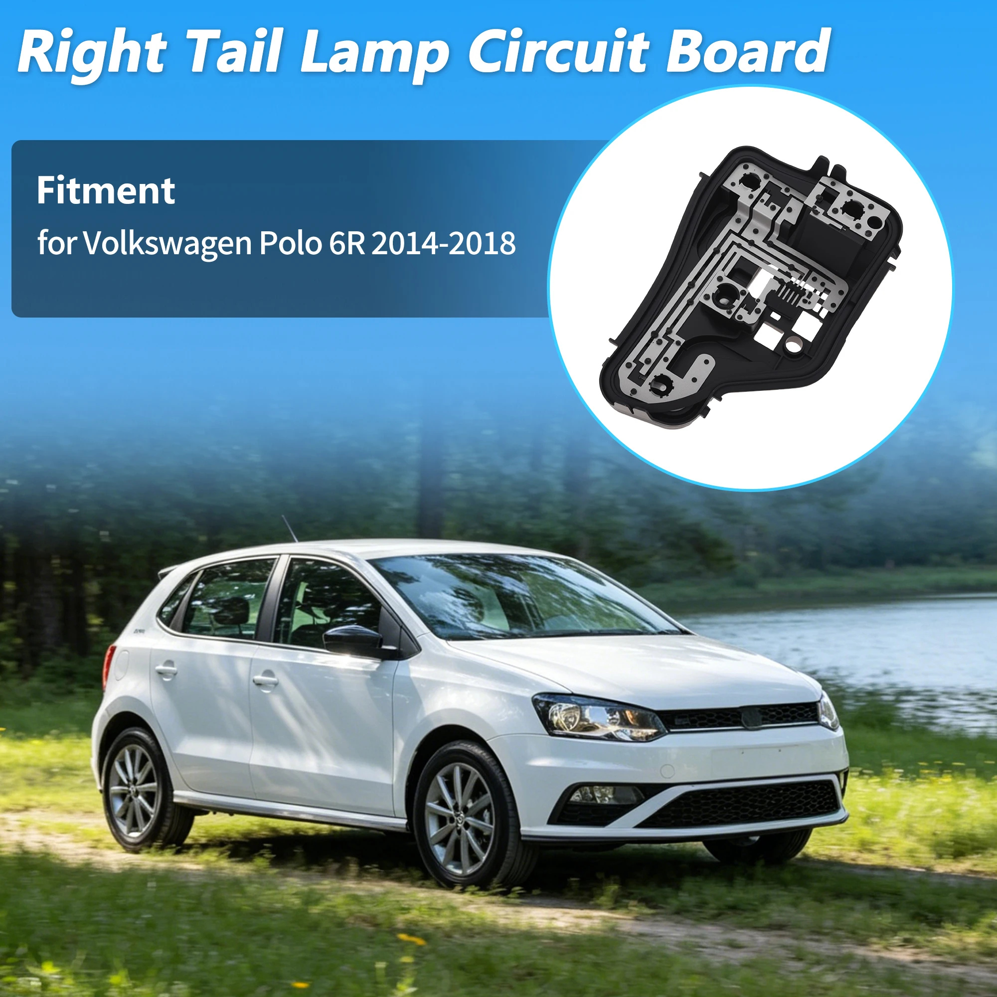UXCELL Right Tail Light Circuit Board for Volkswagen Polo 6R 2014-2018 No.6C0945258A
