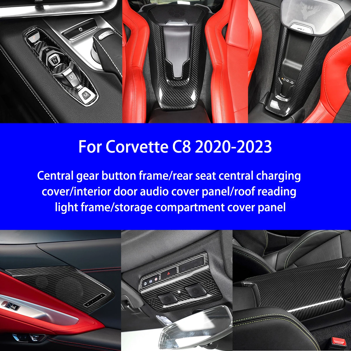

Для 2020-2023Corvette C8 кнопка переключения сухого углеродного волокна/светильник для чтения/коробка для хранения/задняя зарядная рамка/декорация дверной аудиокрышки
