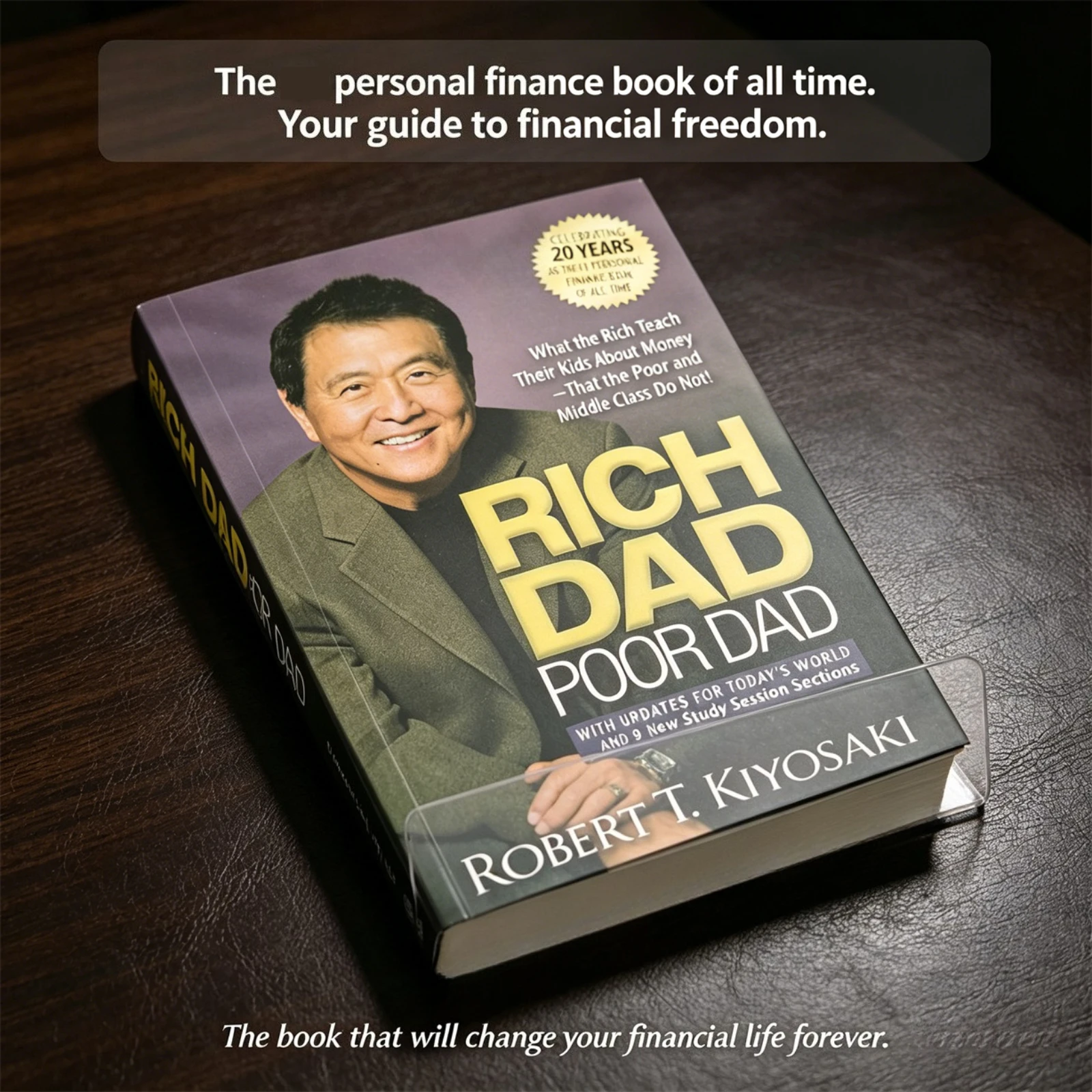 

Rich Dad Poor Dad By Robert T. Kiyosaki, Personal Finance & Wealth Building Guide, Updated Finance Book