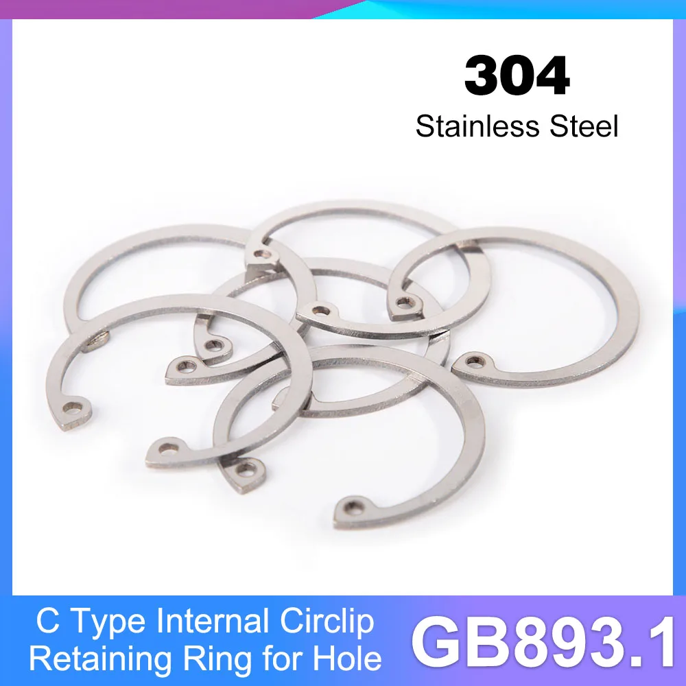 

M8 M12 M13 M14 M16 M17 M18 M19 M20 to M32 GB893.1 304 Stainless Steel C Type Internal Circlip Retaining Clip Snap Ring for Hole