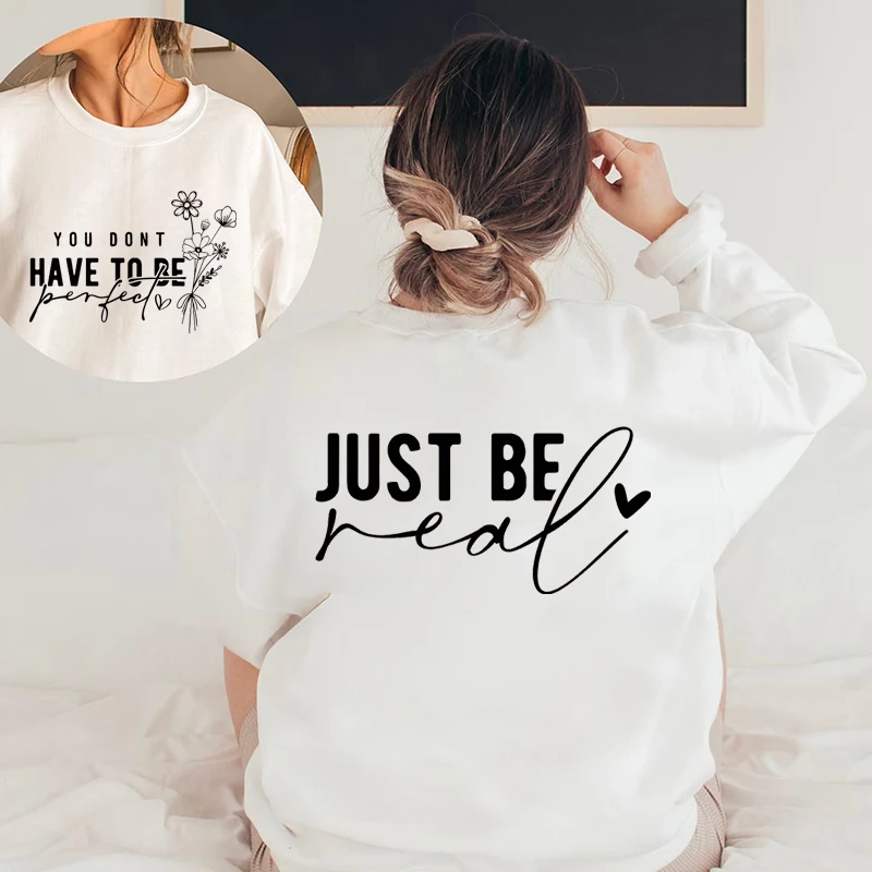 You Don't Have To Be Perfect Print Women Sweatshirts Autumn Winter Fashion Ladies Long Sleeves Pullovers Plus Size Sweatshirt