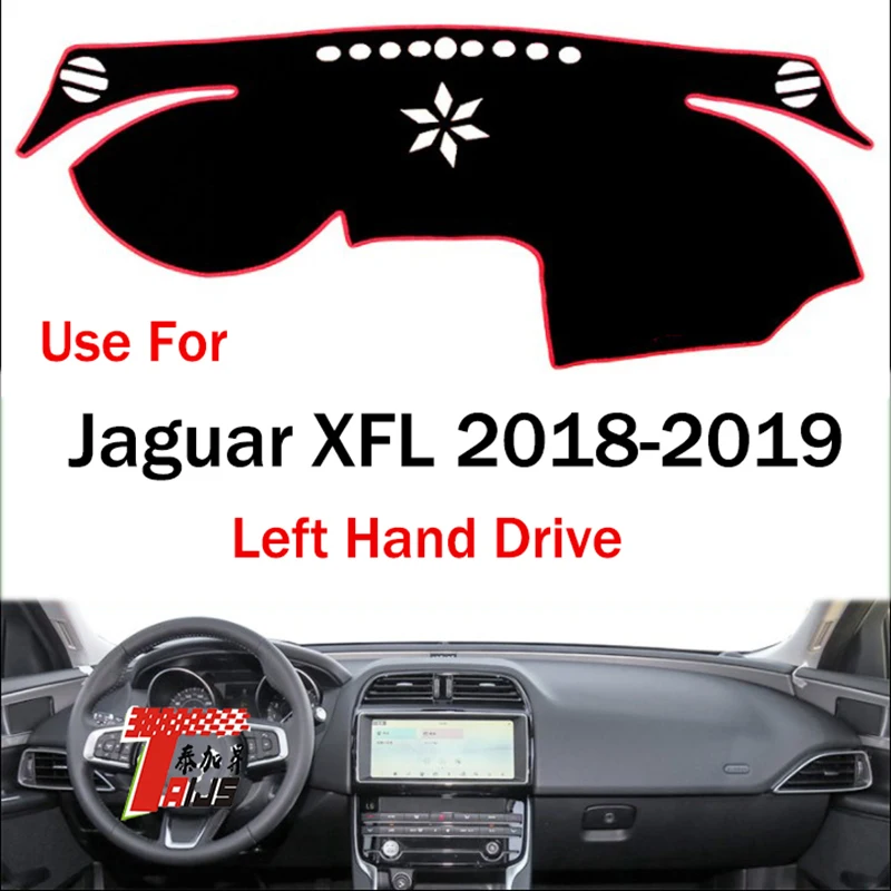 

TAIJS factory high quality anti-dirty Suede dashboard cover for Jaguar XEL 2018-2019 Left hand drive hot selling