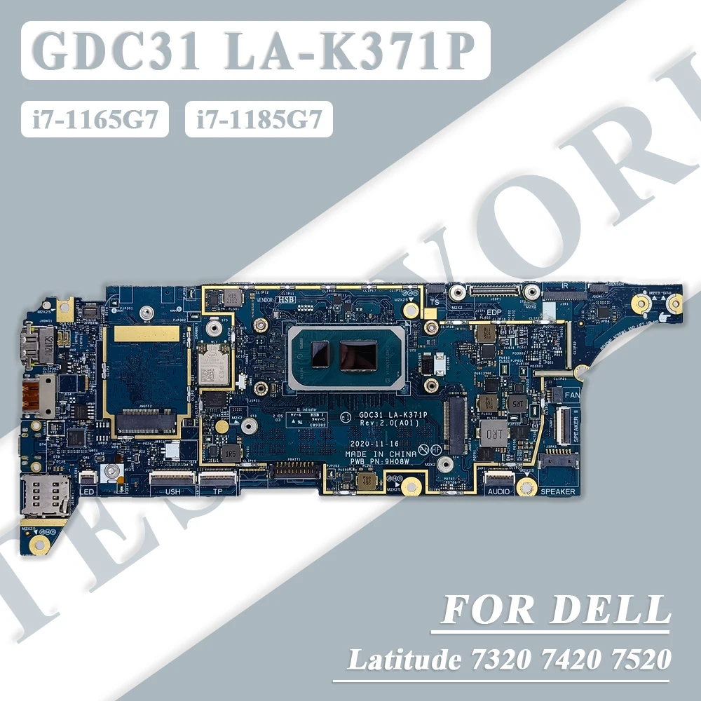 LA-K371P Motherboard For Dell Latitude 7320 7420 7520 Laptop Mainboard i7-1185G7 11th Gen CPU 8/16/32GB RAM 100% Tested Work