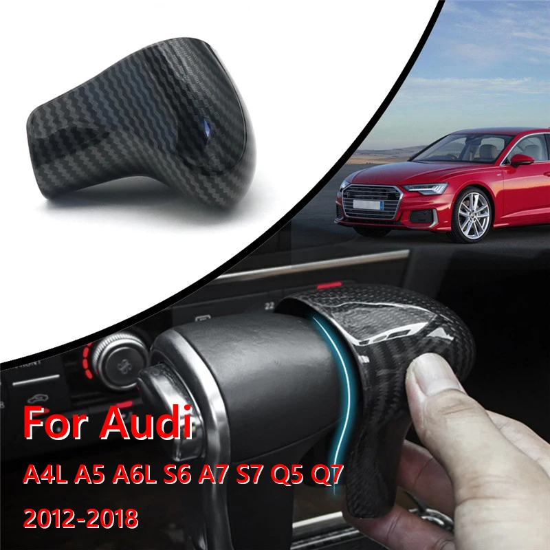 

For Audi A4L A5 A6L S6 A7 S7 Q5 Q7 2012-2018 ABS Carbon Fiber Car Shift Head Knob Trim Cover Handle Sticker Auto Accessories