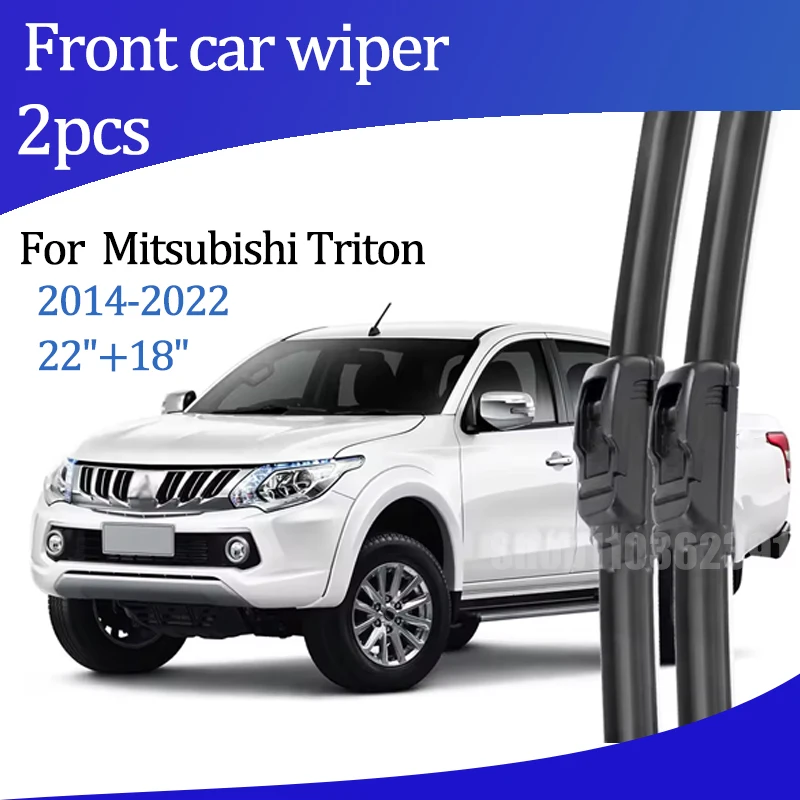 

For Mitsubishi Triton L200 Strada Triton 2014-2022 2015 Wiper Front Wiper Blades Windshield Windscreen Window Brush 22"+18"