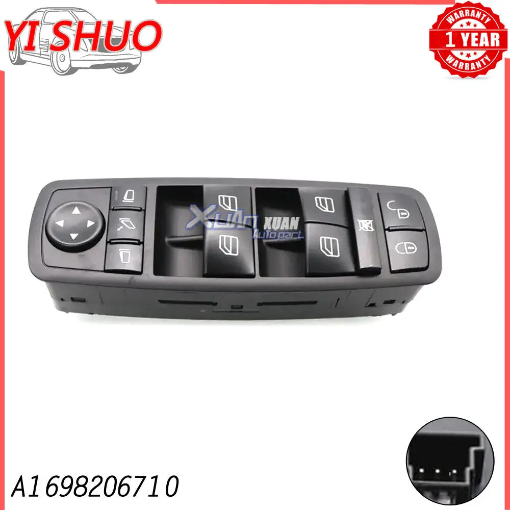 XUAN High Quality Front Left Power Window Master Switch A1698206710 For Benz B-Klasse W245 W169 A-Klasse 1698206710