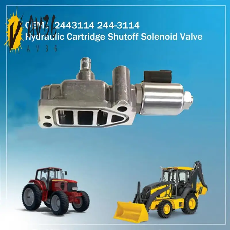 

AV36-2443114 244-3114 Hydraulic Cartridge Shutoff Solenoid Valve For Caterpillar Wheel Loader 938H 950G 950GII 950H