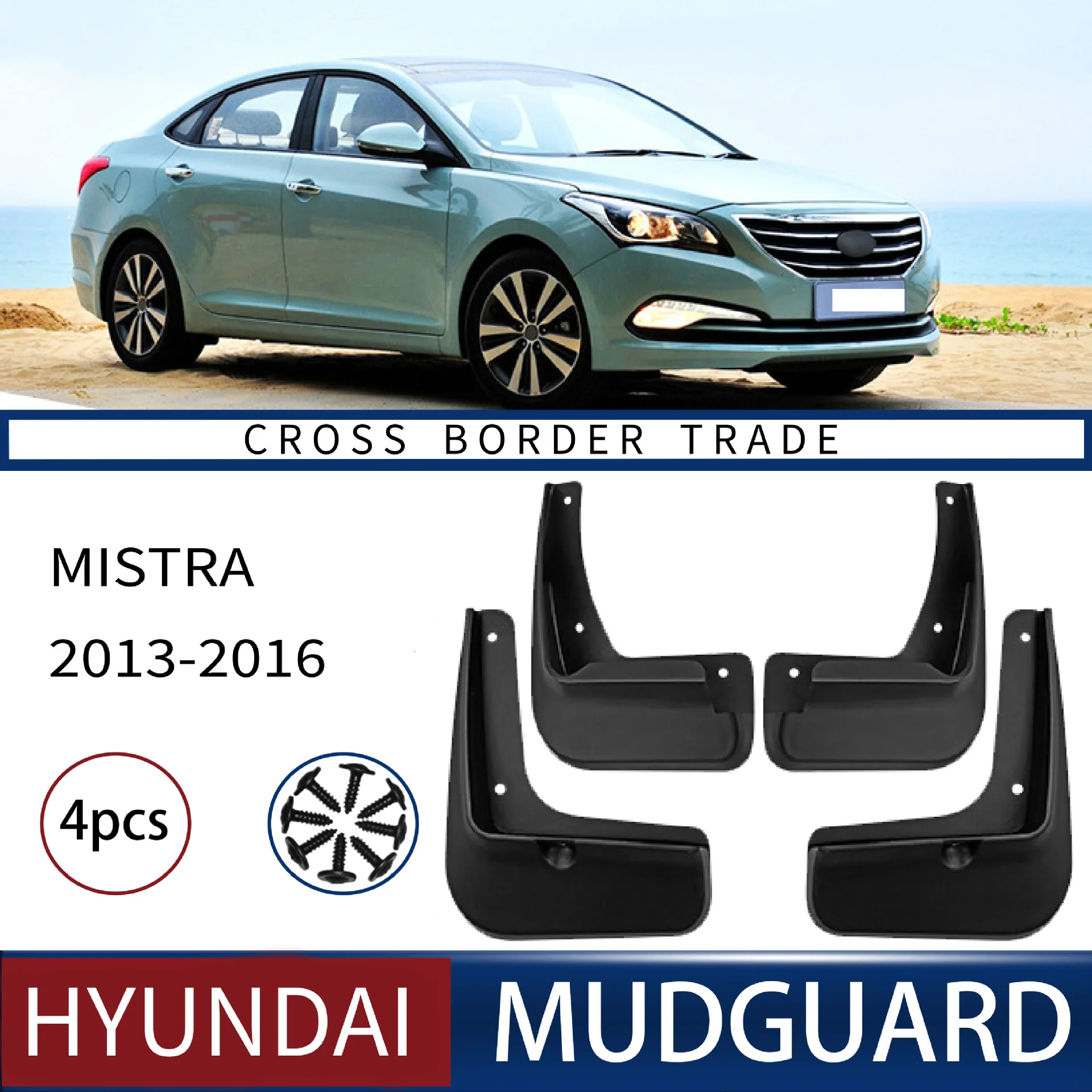 

FOR Hyundai Mistra 2013-2016 Car Molded Mud Flaps Splash Guards Mudguards Front Rear Styling Front Rear Car Accessories