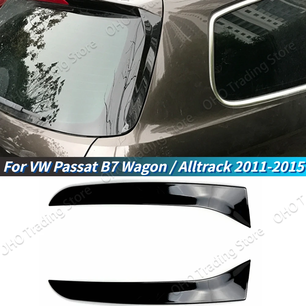 Car Rear Window Side Spoiler Canard For VW Passat B7 Wagon /Alltrack 2011-2015 Cover Sticker Trim Splitter Body Kits Car Styling