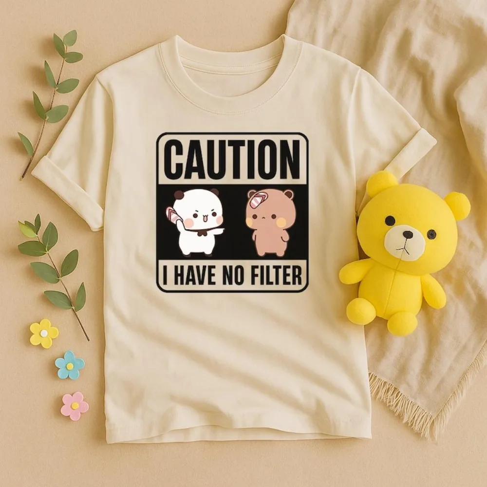 Caution I Have No Filter T-Shirt Bubu Dudu Bear Sarcastic Humor Shirt Funny Couples Casual Tshirt Men Women Daily Life Cotton T