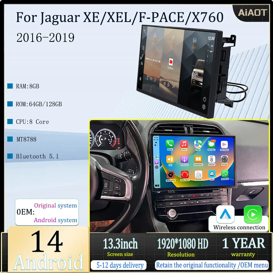 

13.3’‘Android14 For 2016-2019 Jaguar XE/XEL/F-PACE/X760 Car MediaPlayer CarPlay GPS Radio WIFI Navigation Retain Original menu