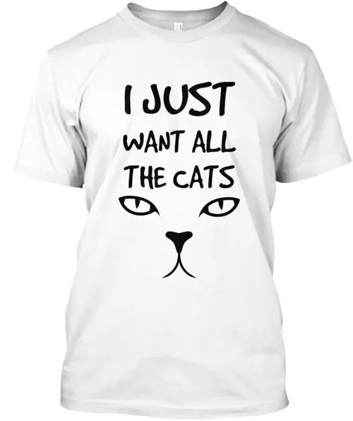 I Just Want All The Cats T-Shirt Made in the USA Size S to 5XLAnime Summer Y2K cotton luxury brand retro oversized