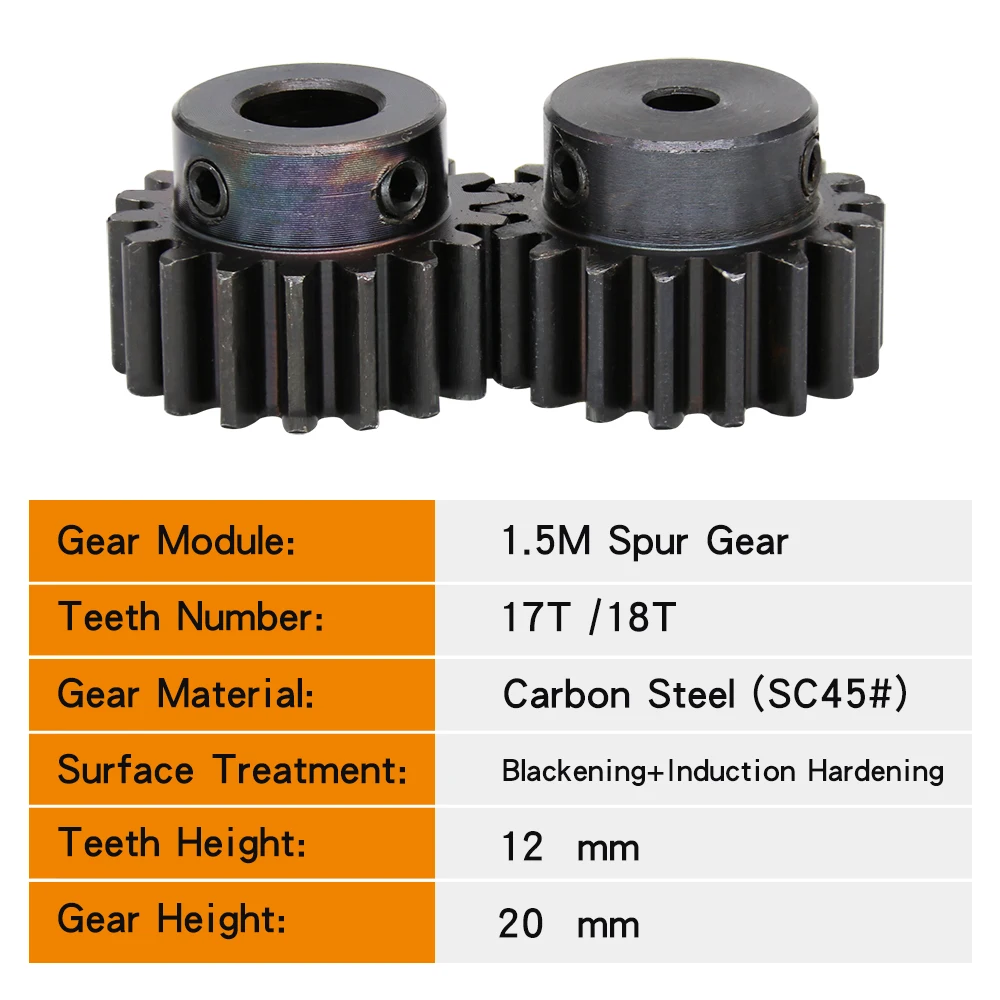 Spur Gear 1.5M-17T/18T Inner Bore 5/6/6.35/8/10/12 mm Teeth Thickness 12 mm Blackening Carbon Steel Metal Gears for Transmission