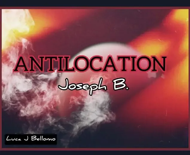 ANTILOCATION by Joseph B