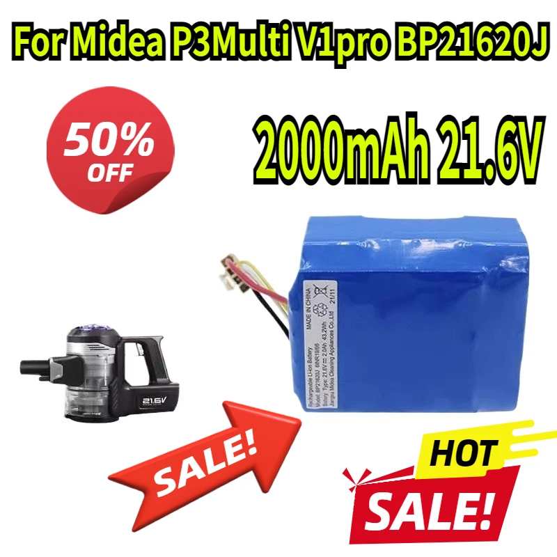 

2000mAh 21.6V for Midea P3Multi V1pro BP21620J Vacuum Cleaner Battery
