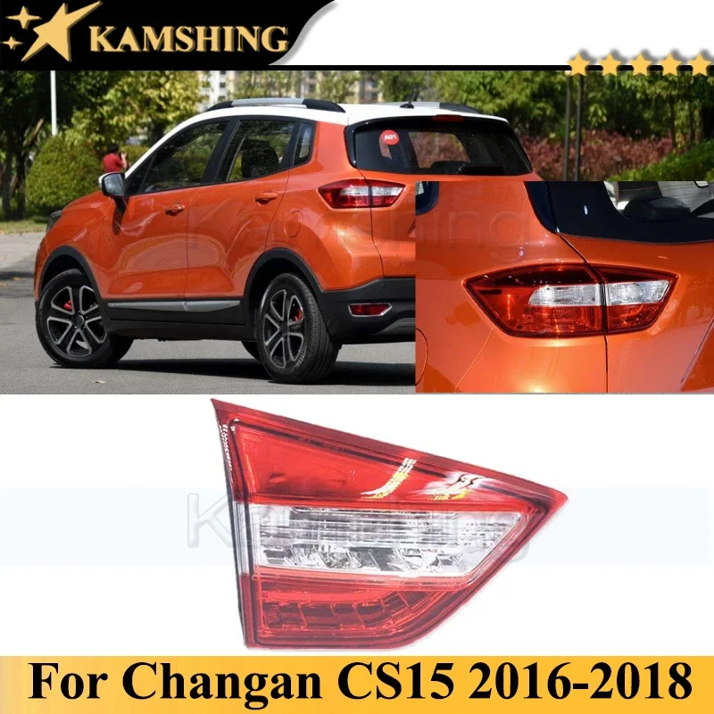 

Kamshing For Changan CS15 2016-2018 Inner Rear Bumper Tail Light Lamp Taillights Taillamps Brake Light Car Light