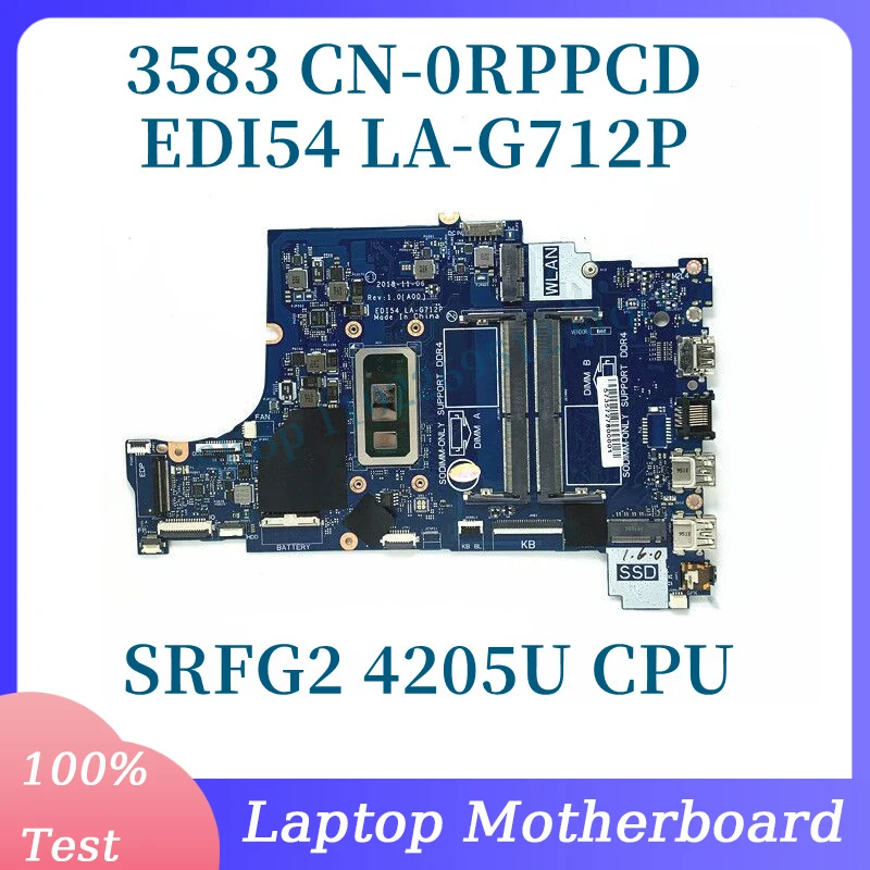 CN-0RPPCD 0RPPCD RPPCD Mainboard EDI54 LA-G712P For DELL 3583 Laptop Motherboard With SRFG2 4205U CPU 100% Tested Working Well