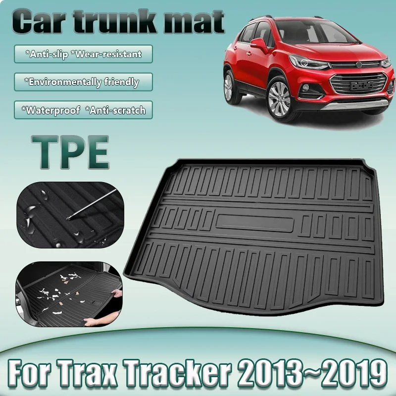 

Водонепроницаемый коврик в багажник автомобиля из ТПЭ для Chevrolet Holden Trax Tracker 2013 ~ 2019, резиновый материал с защитой от царапин, аксессуары для хранения ковров