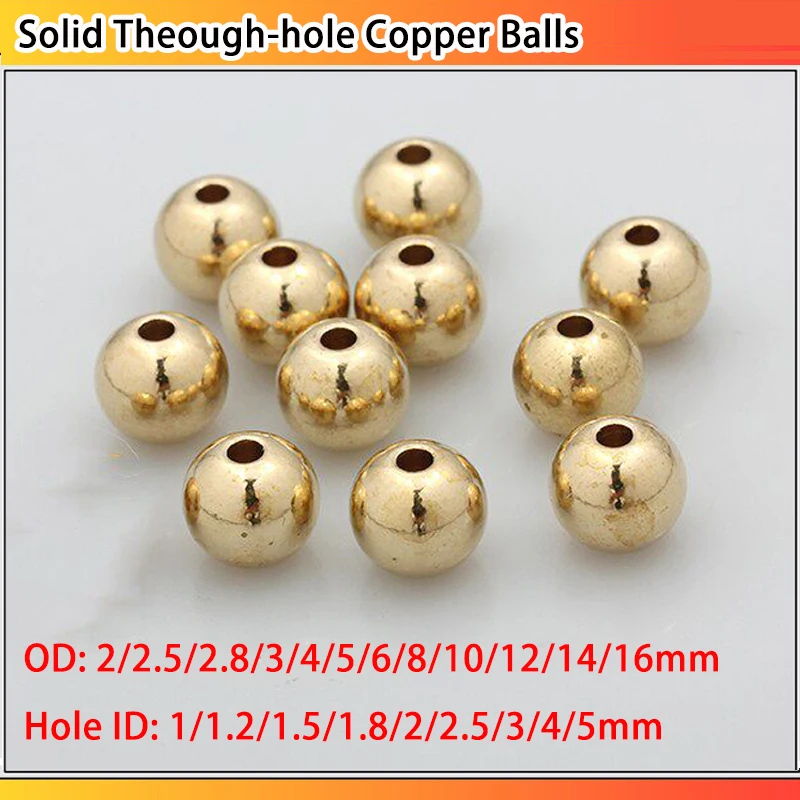 

Solid Through-hole Brass Balls Round Brass Beads Round Ball Loose Beads for DIY Accessories 20~360pcs OD: 2~16mm ID: 1~2.5mm