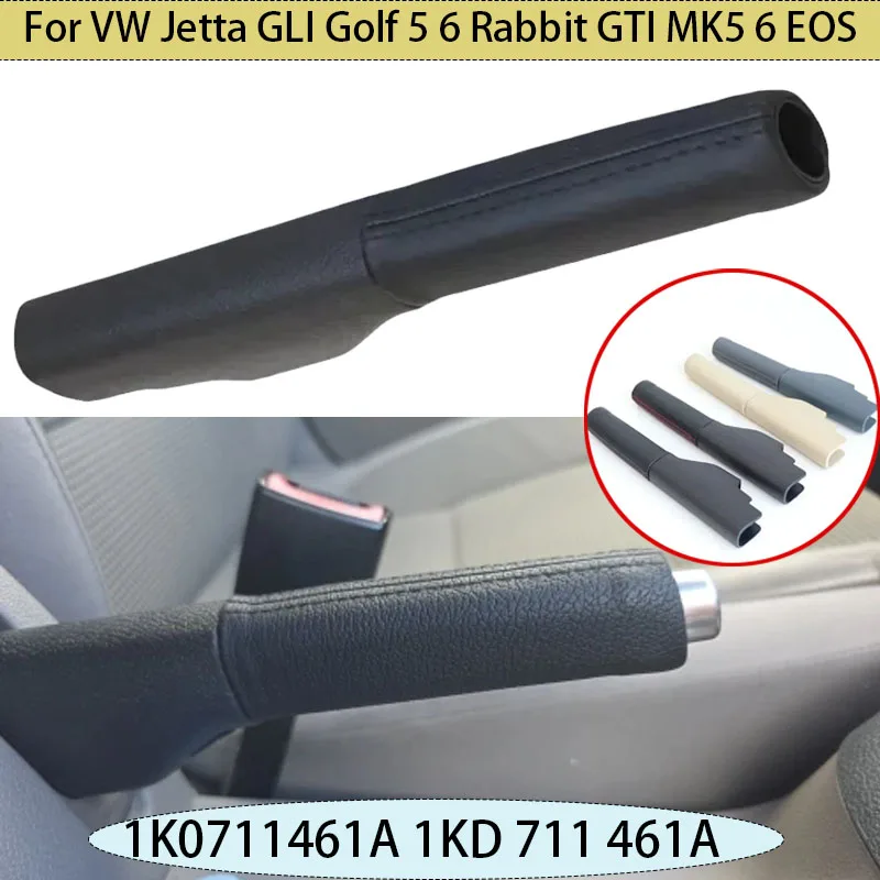 For VW Jetta GLI Golf 5 6 Rabbit GTI MK5 6 EOS 1K0711461A 1KD 711 461A Leather Parking Hand Brake Cover Car Accessories