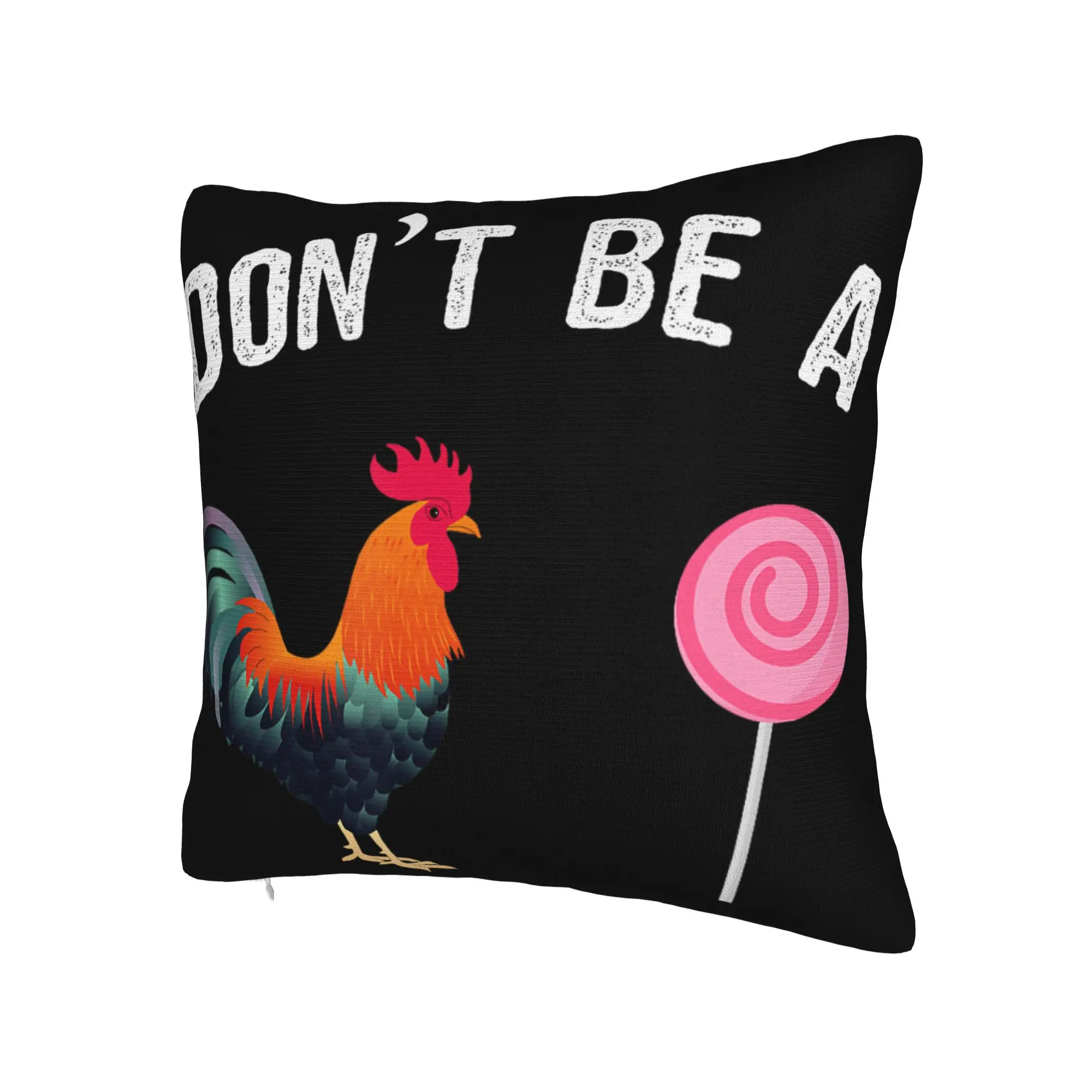 Don't Be A Sucker Funny Chicken Meme Pillow Cover Product Printing Cushion Cover Decor  Throw Pillow Case Cover Home Multi-Size