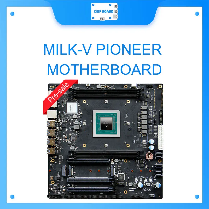 

Предварительный заказ: материнская плата Milk-V Pioneer, SOPHON SG2042,