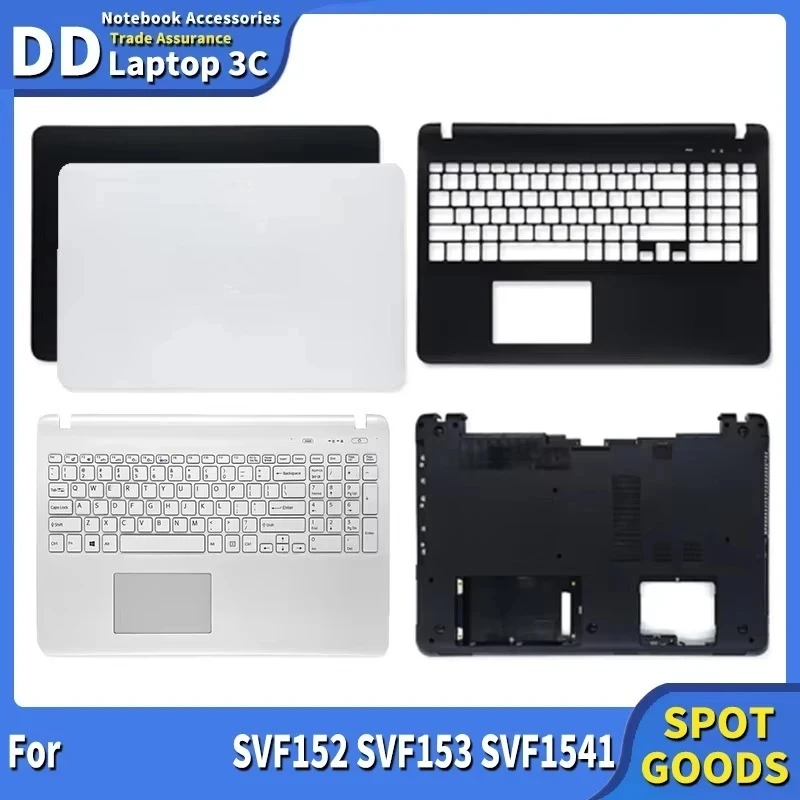 

Laptop Case For SVF152 SVF153 SVF152a23t svf152a29v SVF1541 LCD Back Top Cover/Front Bezel/Plamrest/Bottom Case/Keyboard NoTouch