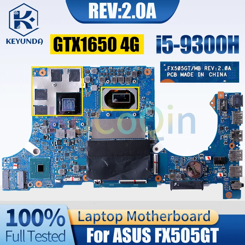 For ASUS FX505GT Notebook Mainboard REV:2.0A SRFCR i5-9300H GTX1650 4G 60NR02M0-MB4000 Laptop Motherboard Test