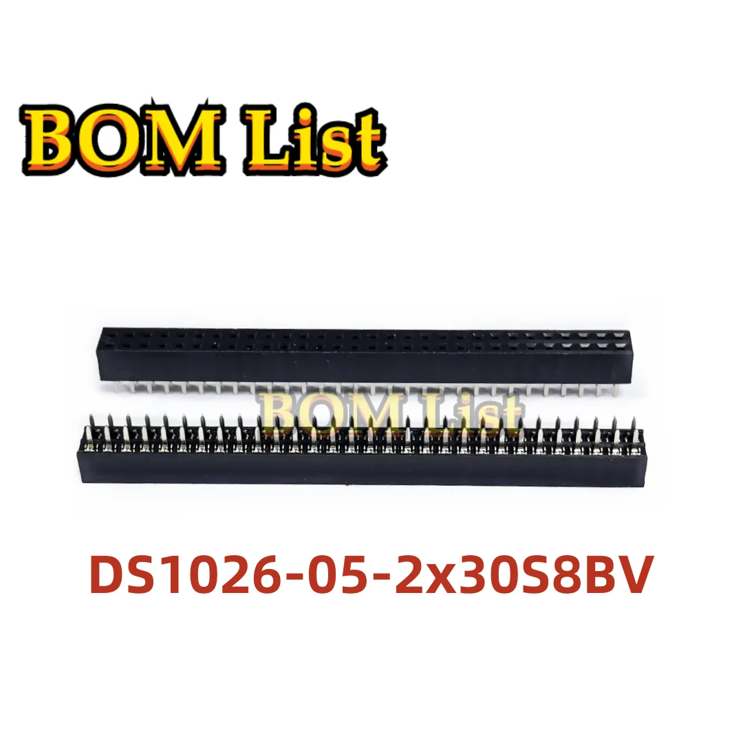 DS1026-05-2*30S8BV DS1026-05-2x30-S8BV 2*30 Connector 60pin 2.00mm Female Header Double Row V/T Type Connectors