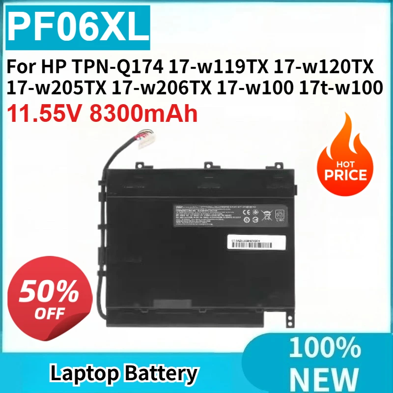 

New Laptop Battery PF06XL 11.55V 8300mAh High Quality for HP TPN-Q174 17-w119TX 17-w120TX 17-w205TX 17-w206TX 17-w100 17t-w100