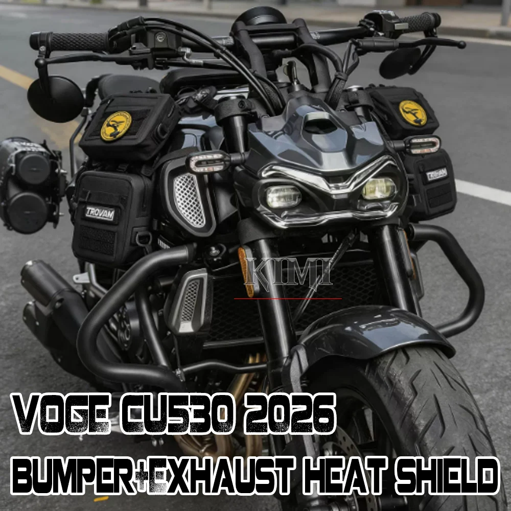 

For VOGE CU530 CU 530 Motorcycle Modification Bumper Exhaust Heat Shield Front Fender Car Body Anti-fall Bar Accessories