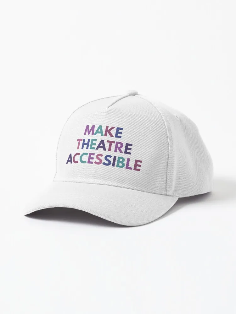 Make Theatre Accessible Cap For Men Women Summer Outdoor Sun Baseball Hats