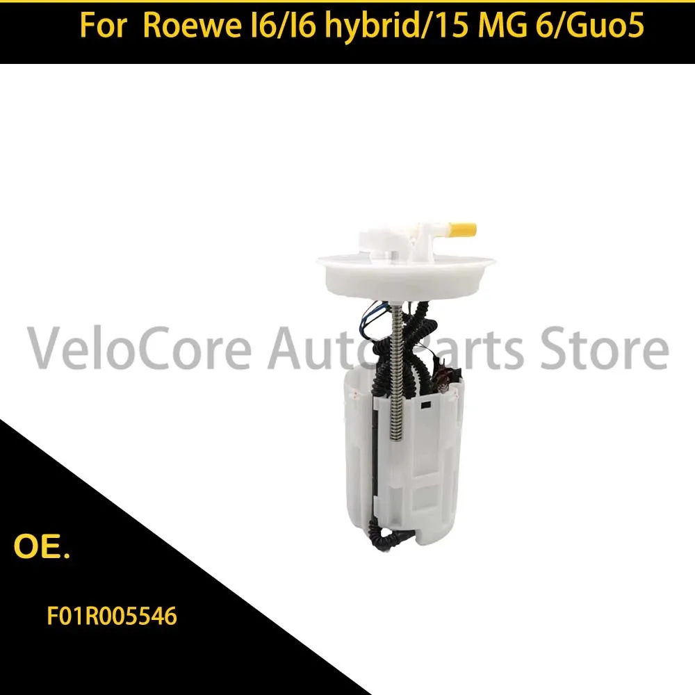 

F01R005546 Suitable for Roewe I6 I6 Hybrid 15 MG 6 Country 5 Fuel Pump Assembly F01R005546