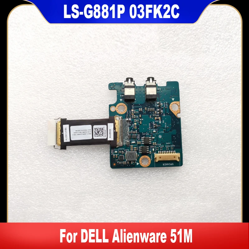 LS-G881P 03FK2C New Original For Dell Alienware 51M Laptop Audio Board With Cable DDQ70 CN-03FK2C 3FK2C High Quality