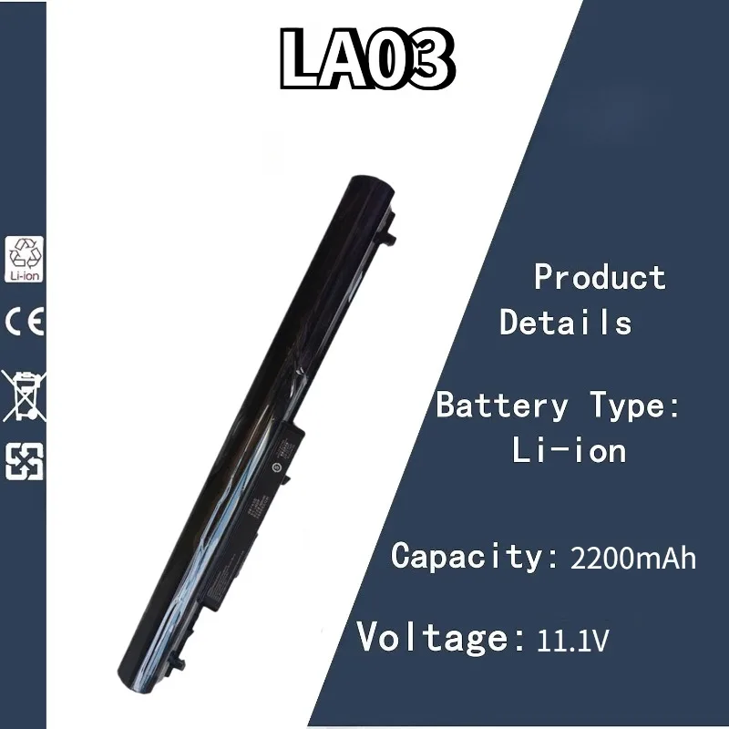 

11.1V/14.8V 2200mAh/2500mAh LA03/LA04 Battery for HP 248 340 345 350 G1 G2 TPN-Q129 130 131 132 HSTNN-Y5BV HSTNN-YB5M HSTNN-UB5N