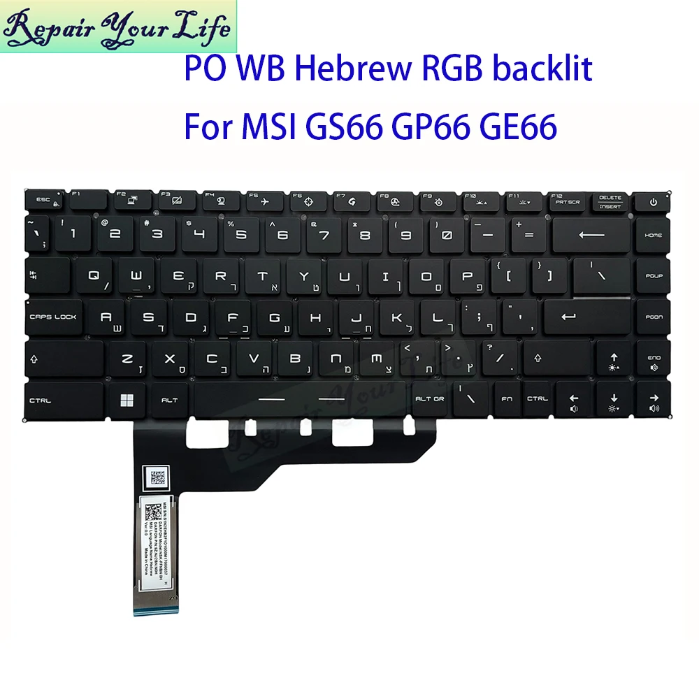 Croatian Hebrew Portuguese Per-Key Colorful/RGB Backlit Keyboard For MSI GS66 GP66 GE66 MS-1543 MS-1544 MS-16V1 16V4 V194222AK3