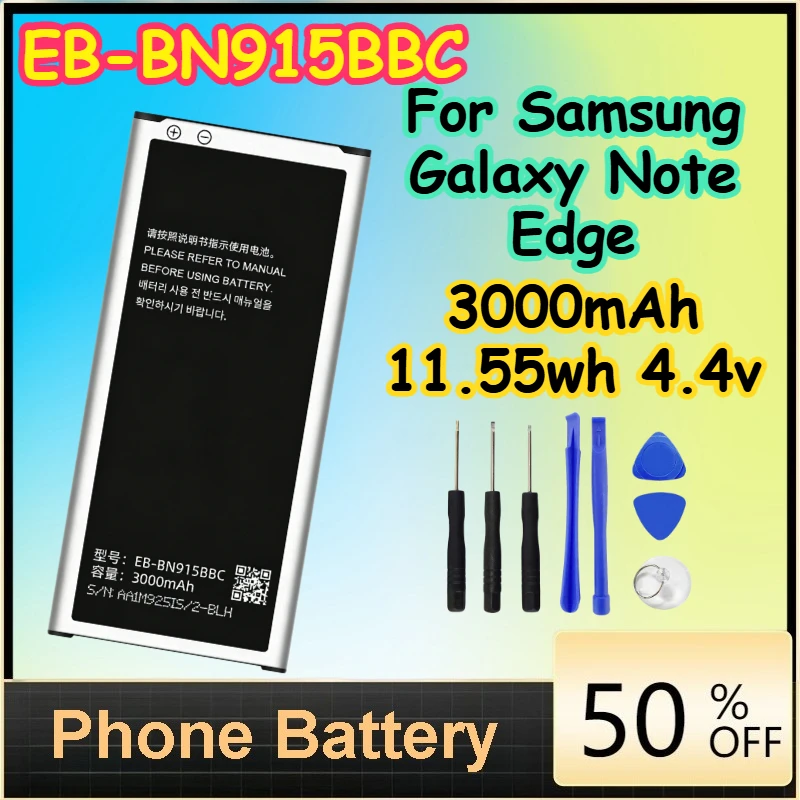 

EB-BN915BBC 3000mAh 11.55wh 4.4v Battery for Samsung Galaxy Note Edge Replacement Phone Battery+ Free Tools