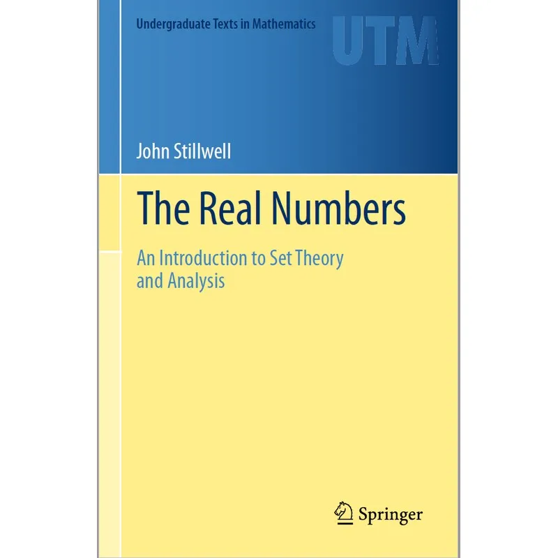 

The Real Numbers_ An Introduction To Set Theory And Analysis