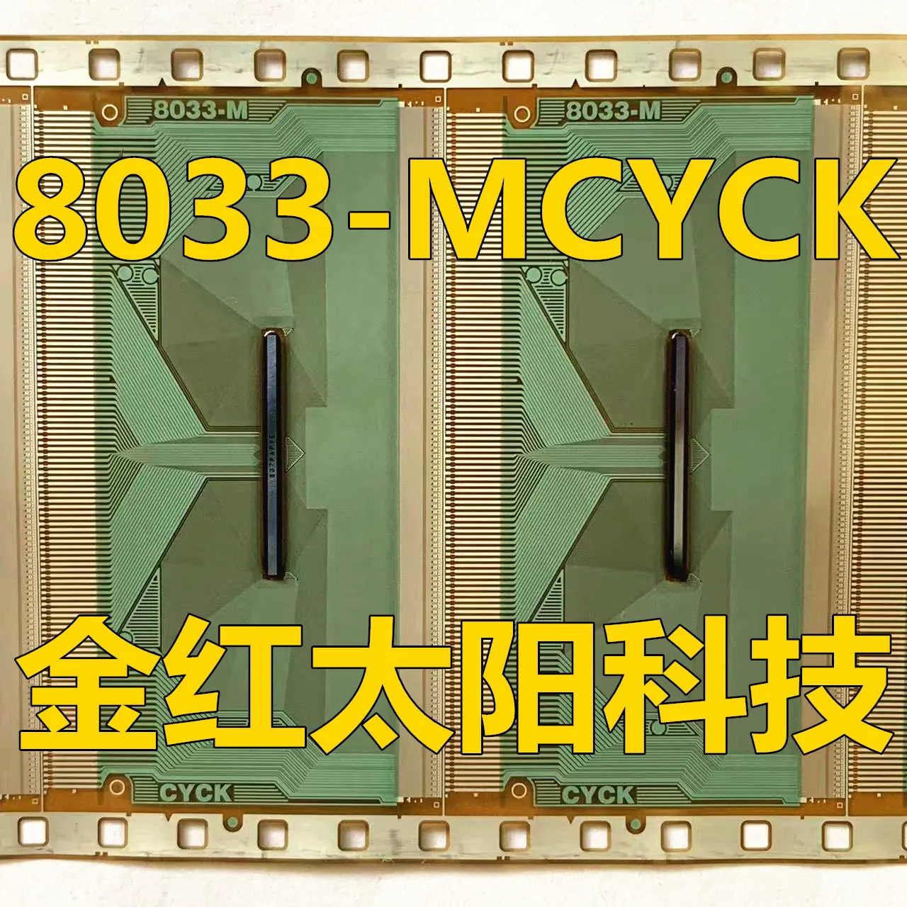 8033-MCYCK New rolls of TAB COF in stock