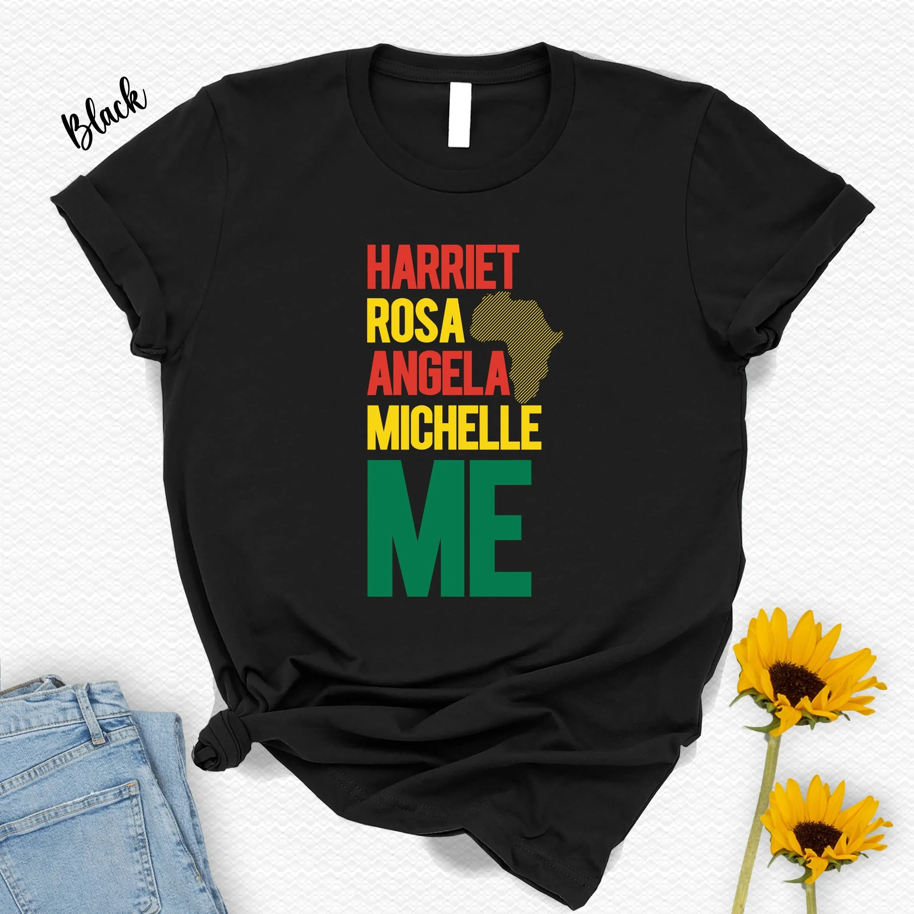 Harriet Rosa Angela Michelle Me T Shirt Black History Month For African American Fist Pride Blm Queen