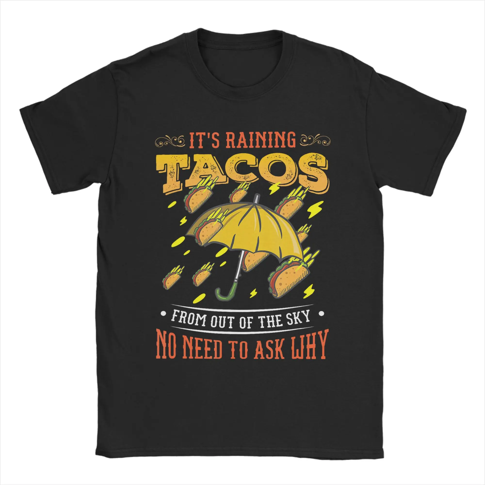 Funny Taco in the Rain T-Shirts Men Crewneck Pure Cotton T Shirts  Short Sleeve Tees Plus Size Clothes