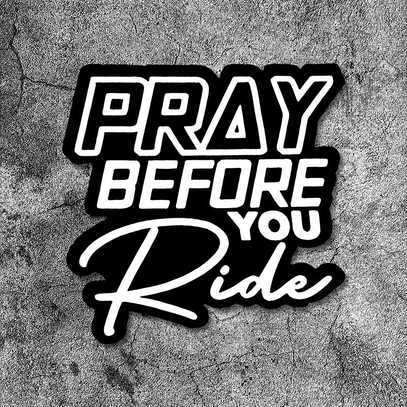 Pray Before You Ride Motorcycle Sticker Holographic PVC Waterproof Decal For Helmet Fuel Tank Bike MTB Bicycle Decor