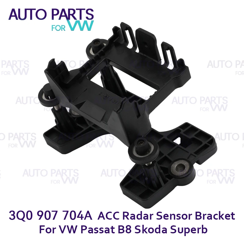 Car ACC Adaptive Cruise Control Radar Sensor Bracket Support For VW Passat B8 Skoda Super B 3Q0 907 704A Auto Parts