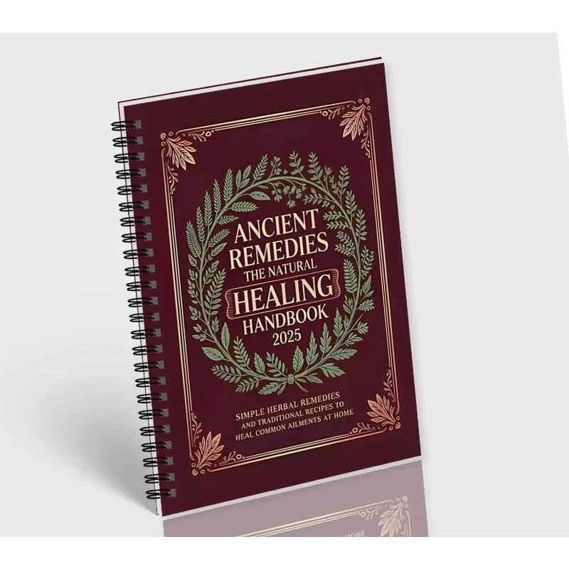 Healing Guide Spiral Bound Herbal Book with Step-by-Step Recipes for Heart Health Blood Pressure and Focus Enhancement