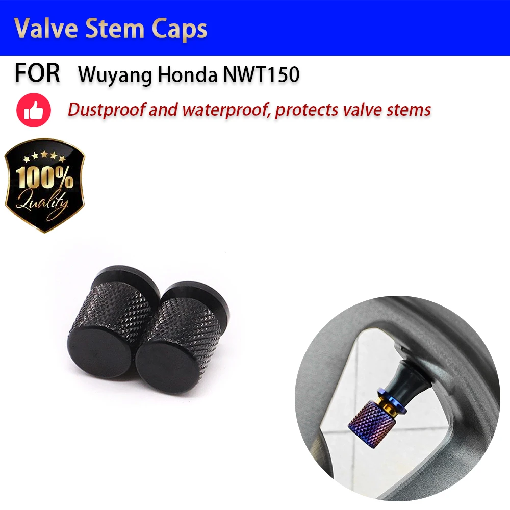For Wuyang Honda NWT150 Valve Stem Caps Aluminum Alloy Decorative Dustproof Tire Caps Accesorios Moto Accessori Moto