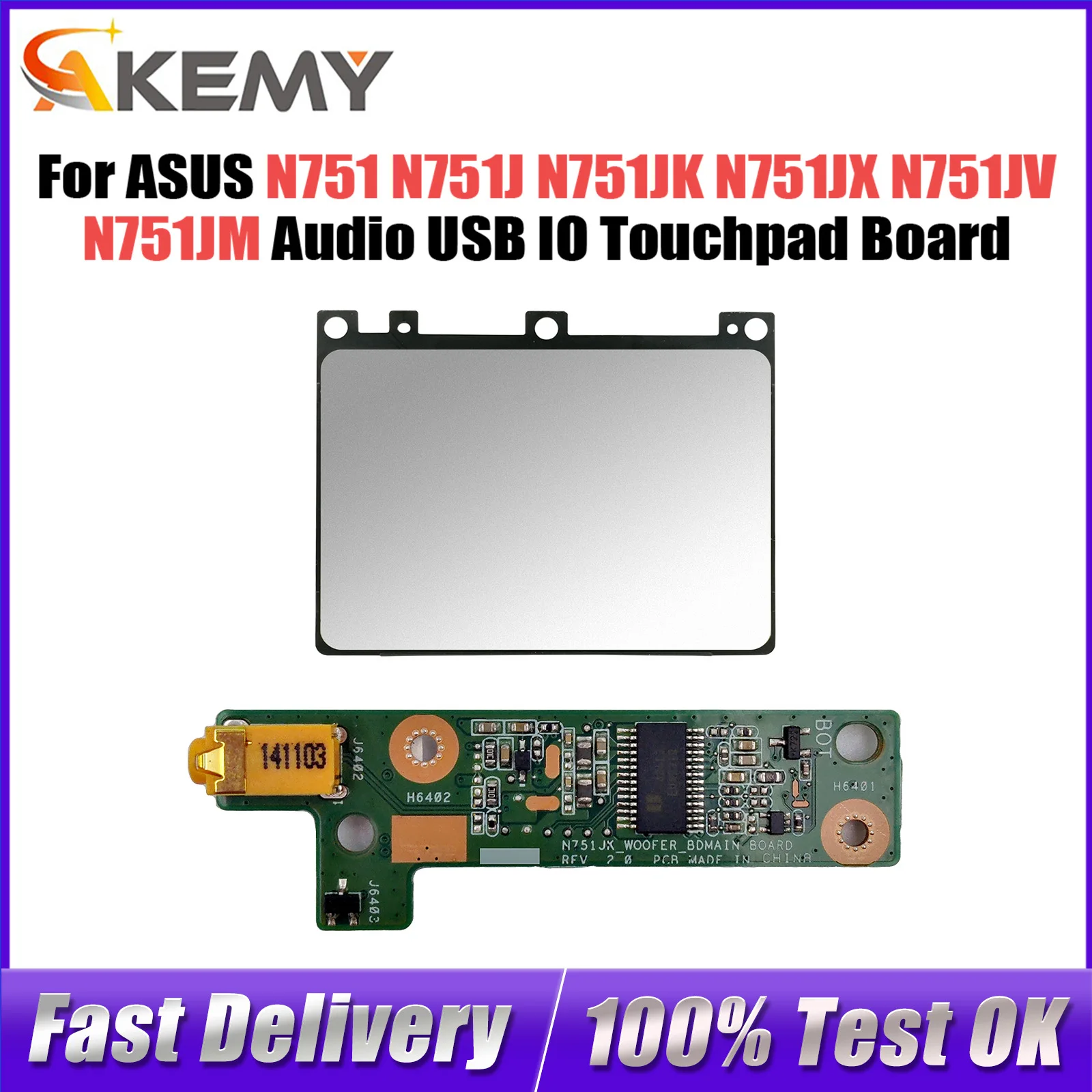 N751J For ASUS N751 N751J N751JK N751JX N751JV N751JM Laptop Audio usb IO board and Touchpad Fast Ship