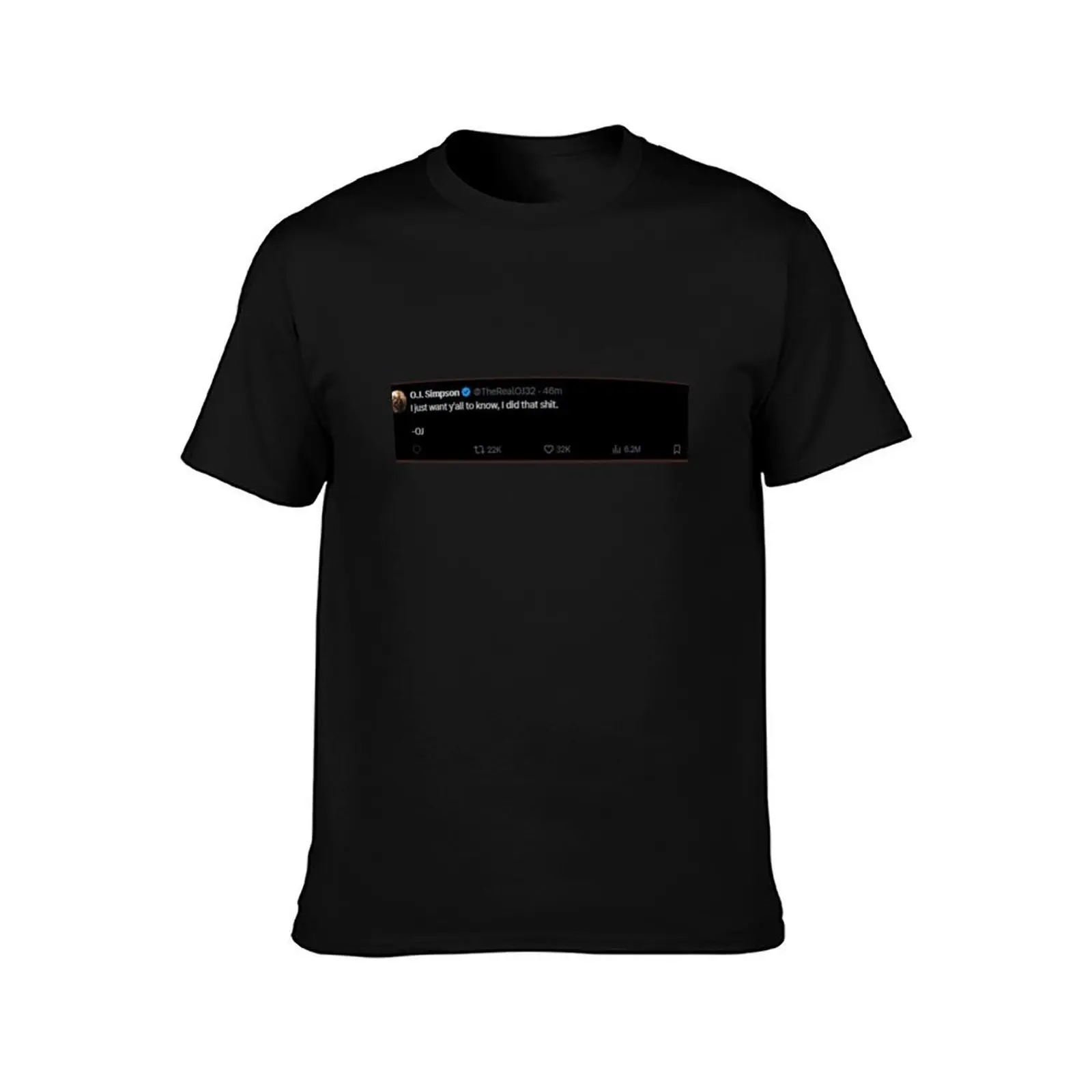 I just want y'all to know, I did that sh@t oj simp twitter post T-Shirt Simple Line Art Print Tee T-Shirt