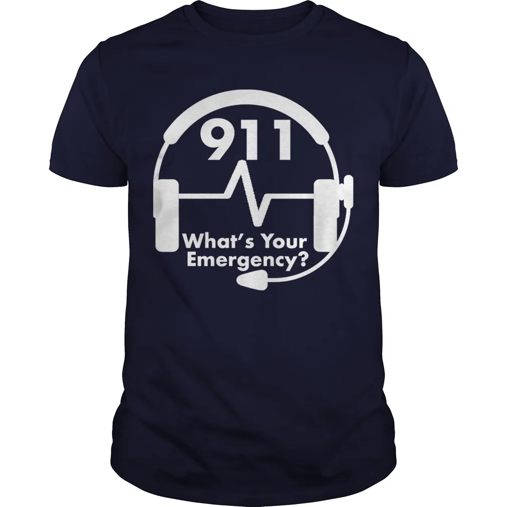 Whats Your Emergency? Unique EMS EMT 911 Dispatchers T-Shirt. Summer Cotton Short Sleeve O-Neck Mens T Shirt New S-3XL