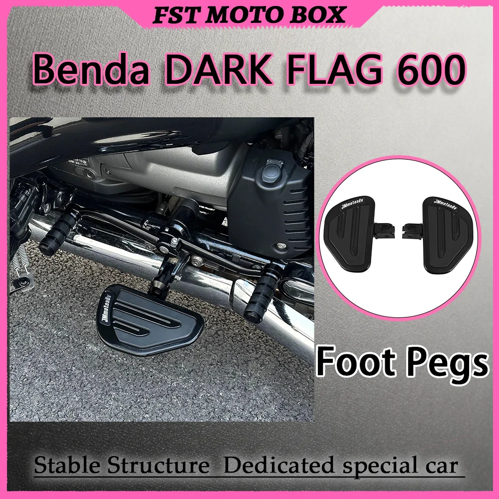 FOR Benda DARK FLAG 600 CNC Widened Anti-Slip Enlarged Footpeg 3D Anti-Skid Patterns Rear Brake Pedal for Enhanced Grip in Wet